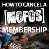 How To Cancel a Mofos Membership Thumbnail